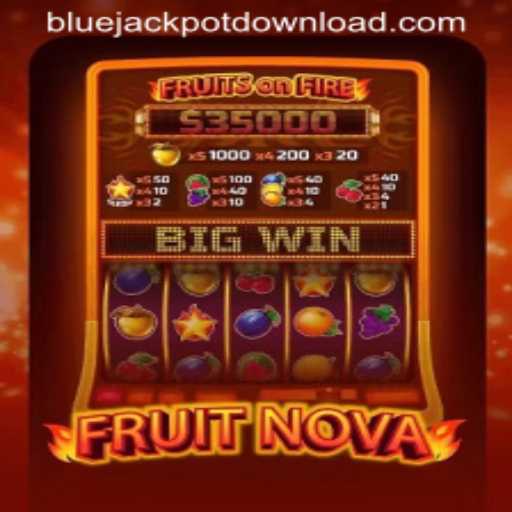 FruitNova A Juicy Adventure into Bluejackpot