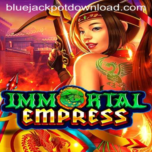 Exploring the World of ImmortalEmpress and the Allure of Bluejackpot