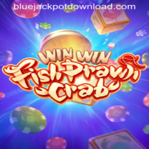 Exploring the Dynamic World of WinWinFishPrawnCrab and the Thrills of BlueJackpot